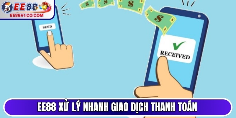 Nhà cái xử lý nhanh giao dịch thanh toán