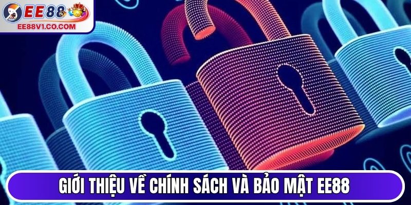 Giới thiệu về chính sách và bảo mật EE88