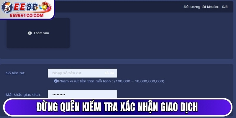 Đừng quên kiểm tra xác nhận giao dịch